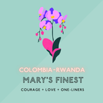 Mary's Finest: Medium-Light Roast