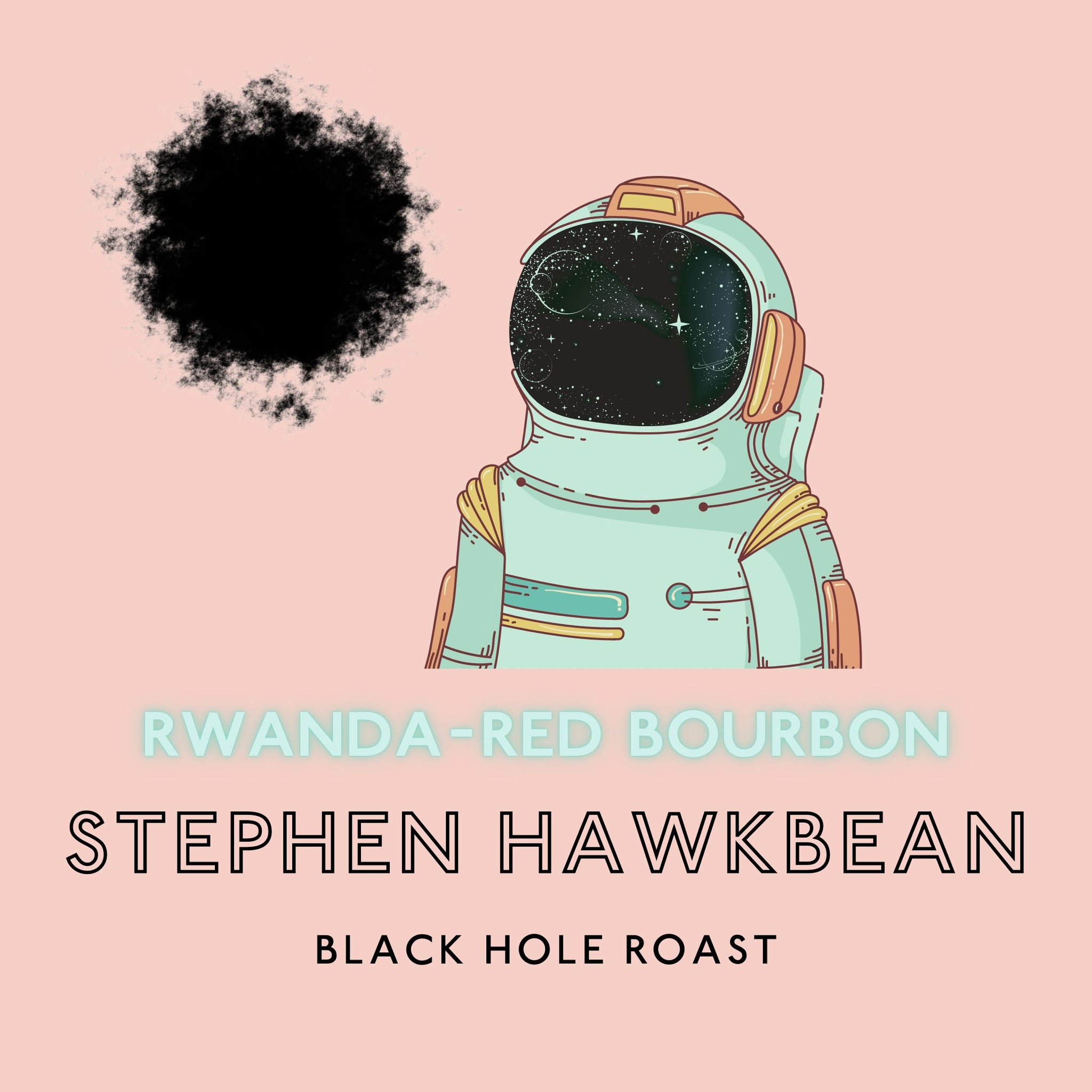 Stephen Hawkbean: Black Hole Roast (SO)